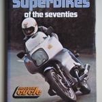 Superbikes of the seventies (BMW Ducati Honda Kasawaki Moto Guzzi MV Augusta Suzuki Yamaha stb) fotó