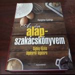 Hargitai György - Az én alapszakácskönyvem (Sütés-főzés lépésről lépésre) fotó