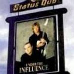STATUS QUO - UNDER THE INFLUENCE (1999) BONTATLAN!!! fotó