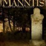 MANNTIS - SLEEP IN YOUR GRAVE (2005) BONTATLAN!!! fotó