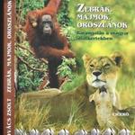 Kovács Zsolt: Zebrák, majmok, oroszlánok fotó