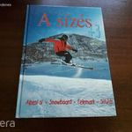 Dr. Dosek Ágoston, Ozsváth Miklós - A sízés +3 (Alpesi sí, Snowboard, Telemark, Sífutás) fotó