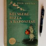 Zelk Zoltán: Kecskére bízta a káposztát - 1954 - RÉGI kiadás, Róna Emy rajzaival - A három nyúl fotó