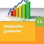 Statisztika gyakorlat 11. osztály - Fazekas Ildikó fotó