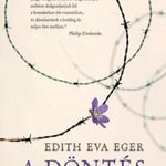 Edith Eva Eger: A döntés fotó