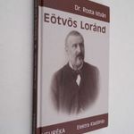 Dr. Rosta István: Eötvös Loránd (*111) fotó