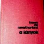 Henry de Montherlant A lányok / könyv fotó