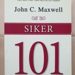 John C. Maxwell: Siker 101; pénz, befektetés, üzlet, álláskeresés, karrierépítés, HR- T54 fotó