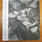 A Nyolcak és Aktivisták. Magyar Nemzeti Galéria. A grafikai osztály I. kiállítása fotó