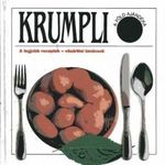 Krumpli A legjobb receptek - vásárlási tanácsok (A Föld ajándéka) fotó