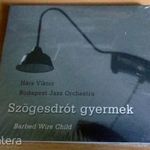 Hárs Viktor - Budapest Jazz Orchestra - Szögesdrót gyermek - új, bontatlan CD fotó
