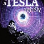 A Tesla rejtély -Kozmikus utazó, géniusz egy másik dimenzióból fotó