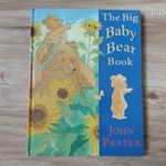 John Prater: The Big Baby Bear Book fotó
