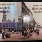 Ez már a mi 50 évünk; Ez is a mi 50 évünk, Győr könyvek fotó