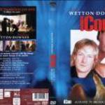 WETTON & DOWNES - ICON: ACOUSTIC TV BROADCAST (2006) DVD fotó