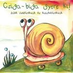 Gyereklemez: Csiga-biga gyere ki! (CD) fotó