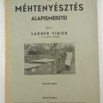 Lakner Vidor: A méhtenyésztés alapismeretei [1940] MÉHÉSZET fotó