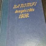 BAROMFI TENYÉSZTÉS 1959. TELJES ÉVFOLYAM MAGYAR BAROMFI KINCS!! fotó
