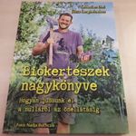 Sebastian Ehrl, Jutta Langheineken - Biokertészek nagykönyve fotó
