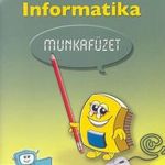 Informatika munkafüzet 5. - Bánné Mészáros; Csintalan; Lakosné Makár E. fotó