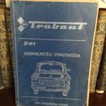 Trabant 601 üzemeltetési útmutatója + papírjai fotó