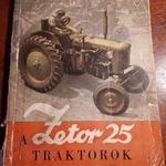 Lehoczky László: A Zetor 25 traktorok (1959) fotó