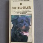 Joan Blackmore - A rottweiler - Kutyatulajdonosok kézikönyve fotó