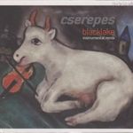 Cserepes: Blacklake (CD) (ÚJ) fotó