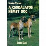 könyv, Szinák-Volosz: A csodálatos német dog fotó