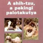 könyv, Szabó Kata: A shih-tzu, a pekingi palotakutya és más ázsiai törpekutyák fotó