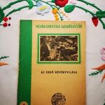 Tuskó Ferenc: Az erdő növényvilága. Mezőgazdasági kiskönyvtár 1. fotó