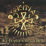 Szkítia - Kétezer éves ének (CD) fotó