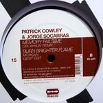 Patrick Cowley & Jorge Socarras – Burn Brighter Flame, Vinyl 12", Synth-pop, Electronic 2009 fotó
