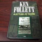 Ken Follett - Alattunk az óceán fotó