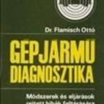 Dr. Flamisch Ottó: Gépjármű diagnosztika_1971 fotó