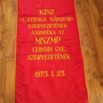 régi zászló KISZ, MSZMP, CHINON, Páártkongresszus, 120cmx60cm fotó