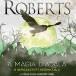 Nora Roberts - A mágia diadala fotó