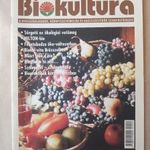 Biokultúra - biogazdaság, biogazdálkodás, biokertészet, minden ami bio - 2001/7-8. -T12 fotó