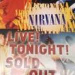 Nirvana Live! Tonight! Sold Out!! DVD fotó