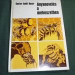 Könyv, Gustav Adolf Oeser, Anyanevelés a méhészetben, Eszközök és módszerek fotó