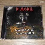 P. MOBIL - Farkasok Völgye Kárpát-medence CD (2014) új, bontatlan, ritkaság! fotó
