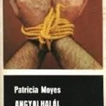 Patricia Moyes: Angyalhalál fotó