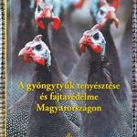 A gyöngytyúk tenyésztése és fajtavédelme Magyarországon : Mezőgazda Kiadó 2015. Szalay István fotó