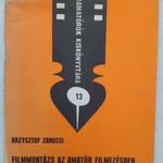 Krzysztof Zanussi: Filmmontázs az amatőr filmezésben (*11) fotó