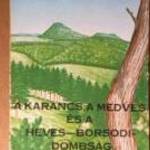 A Karancs, a Medves és a Heves-Borsodi-dombság Turistatérképe (1987) 4.kiadás fotó