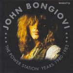 John Bongiovi - The Power Station Years 1980-1983 (CD 1999) Bon Jovi (Ritka) fotó