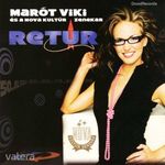 Marót Viki és a Nova Kultúrzenekar: Retúr (CD) fotó