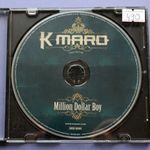 K maro: Million Dollar Boy CD 490 fotó