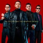 Ed Philips and the Memphis Patrol - Ed Philips and the Memphis Patrol (CD) fotó