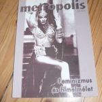 Metropolis 2000/3 - Fotó és film tematika - FEMINIZMUS ÉS FILMELMÉLET fotó